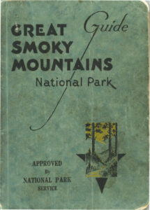 Great Smoky Mountains National Park guide from 1933. Photographer George Masa was a co-author and contributed photographs.